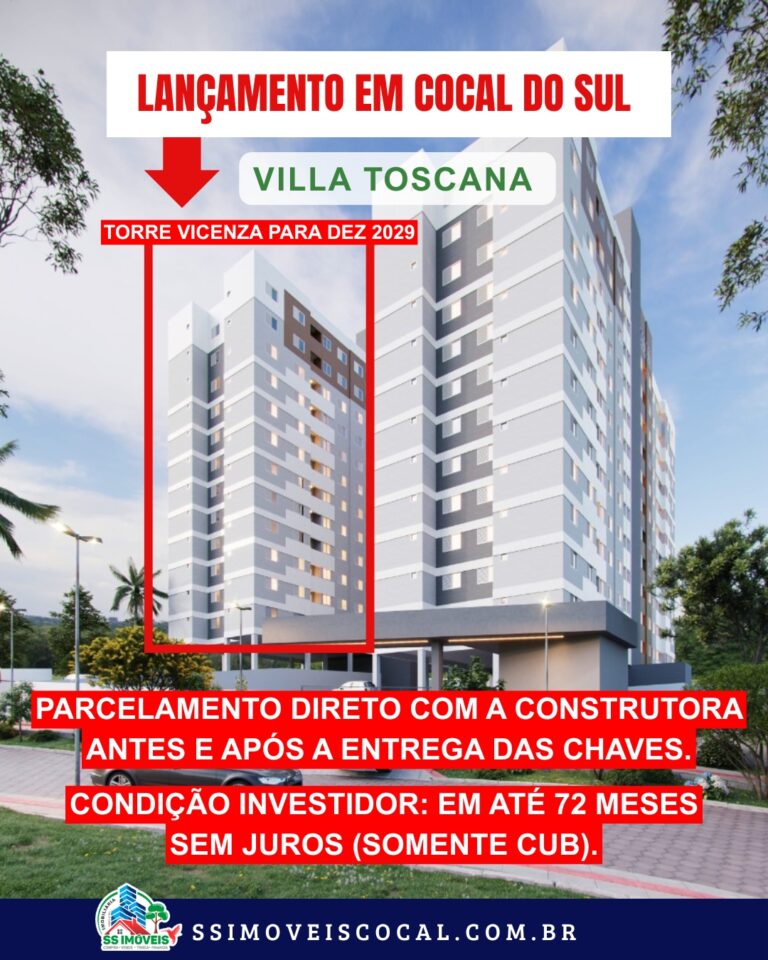Lançamento Villa Toscana em Cocal do Sul – Torre Vicenza, entrega em dezembro de 2029